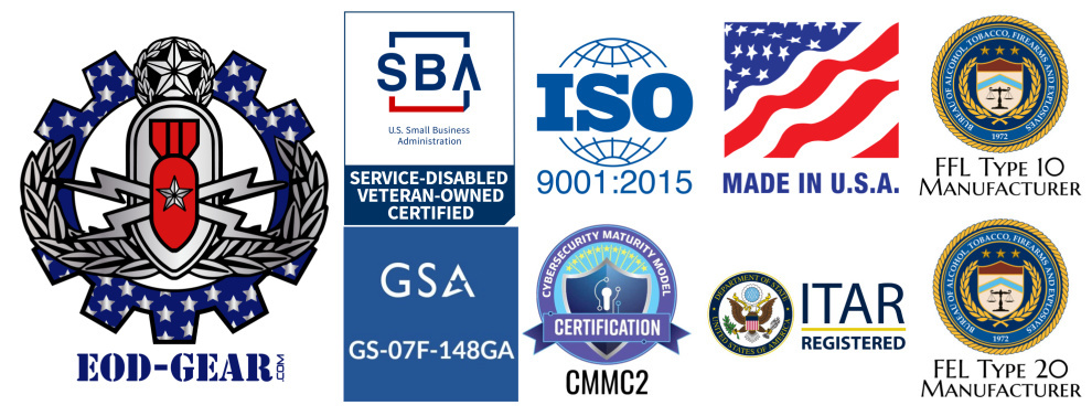 EOD Gear certifications: SBA Certified SDVOSB, GSA Schedule GS-07F-148GA, ISO 9001:2015, CMMC2, ITAR Registered, Made in USA, ATF FFL Type 10 Manufacturer, ATF FEL Type 20 Manufacturer